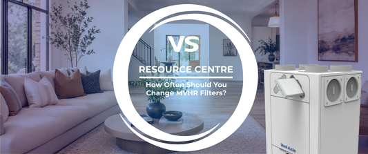 How Often Should You Change MVHR Filters?
