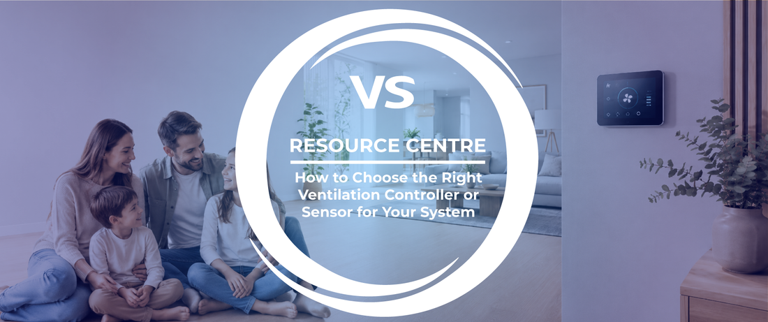 How to Choose the Right Ventilation Controller or Sensor for Your System