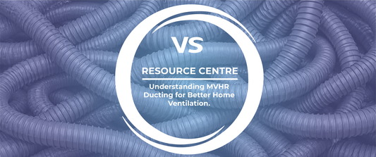 Understanding MVHR Ducting for Better Home Ventilation